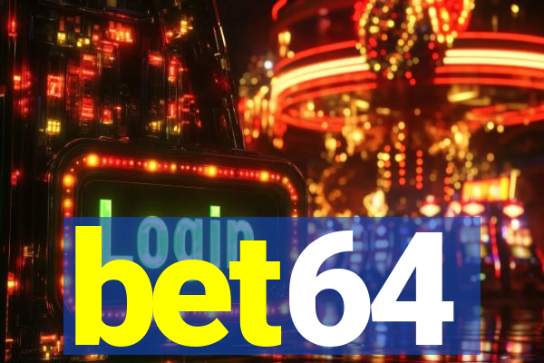 bet64