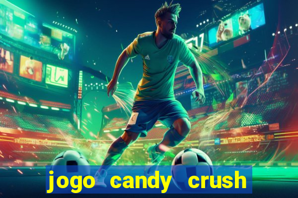 jogo candy crush saga no facebook