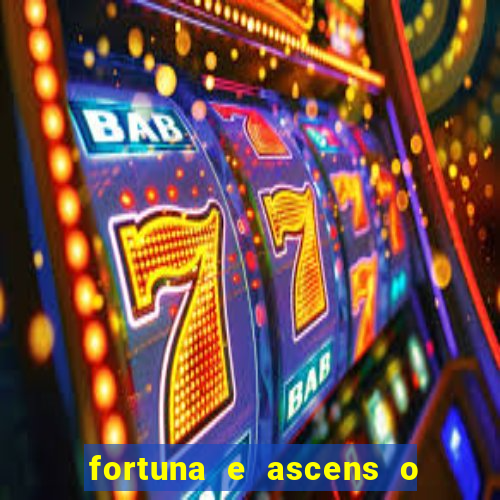 fortuna e ascens o livro pdf grátis