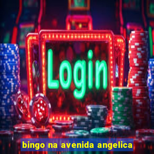 bingo na avenida angelica