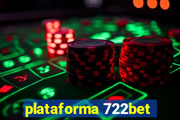 plataforma 722bet