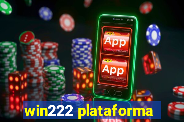 win222 plataforma