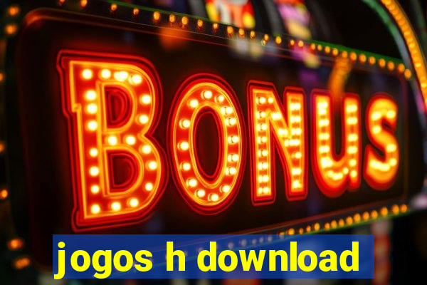 jogos h download