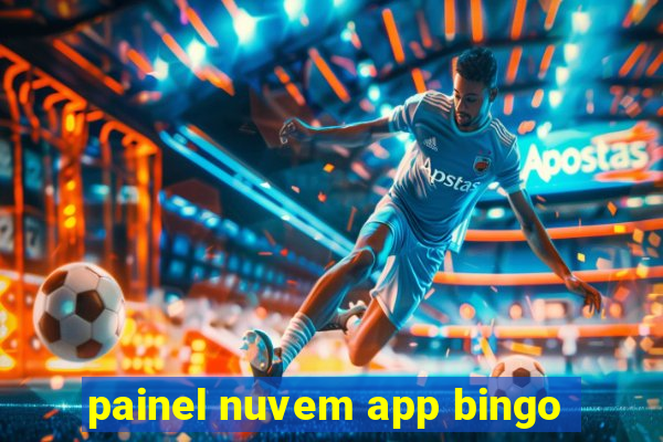 painel nuvem app bingo