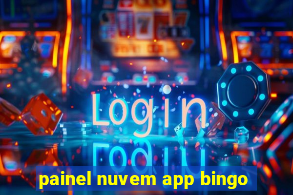 painel nuvem app bingo