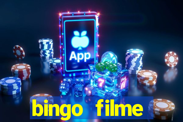 bingo filme completo dublado