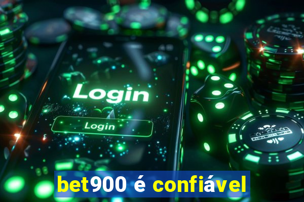 bet900 é confiável