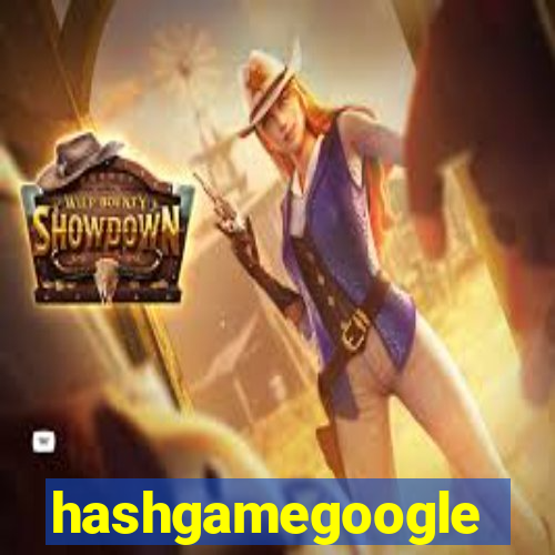 hashgamegoogle