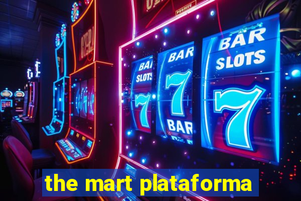 the mart plataforma