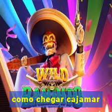 como chegar cajamar