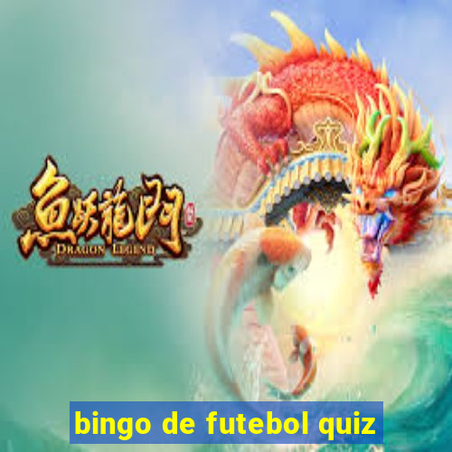 bingo de futebol quiz