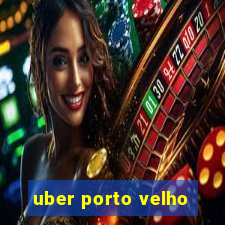 uber porto velho