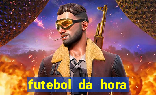 futebol da hora 3.7 ao vivo