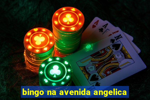 bingo na avenida angelica