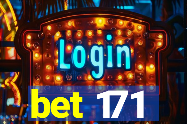 bet 171