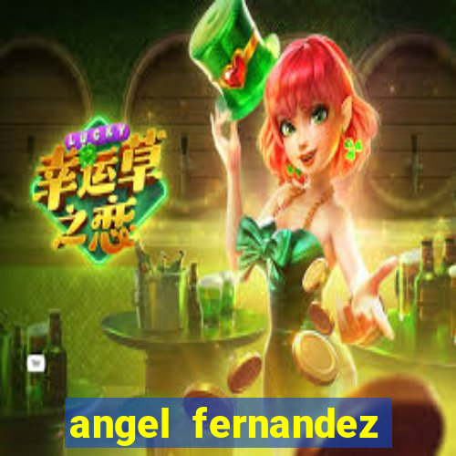 angel fernandez only fans