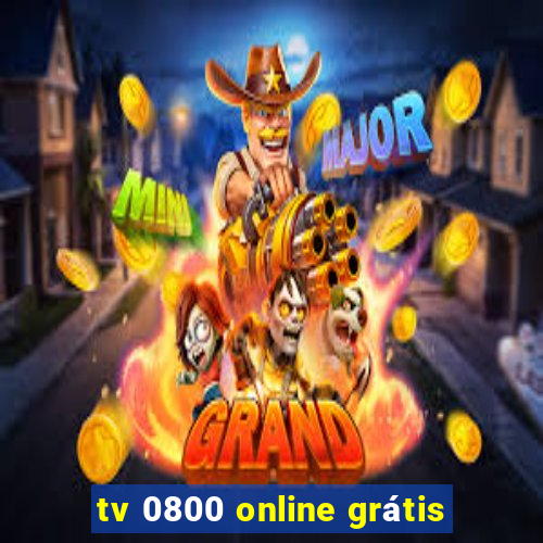 tv 0800 online grátis