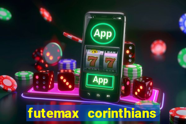 futemax corinthians x palmeiras