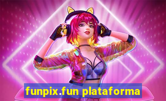 funpix.fun plataforma