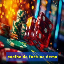 coelho da fortuna demo