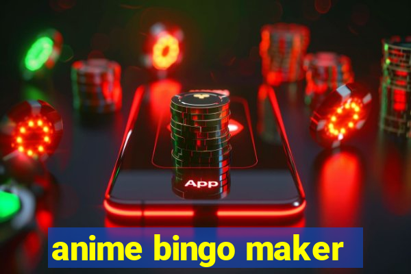 anime bingo maker