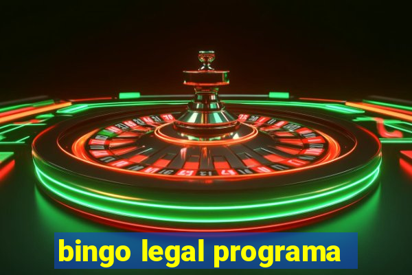 bingo legal programa