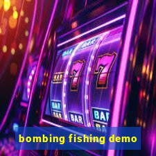 bombing fishing demo