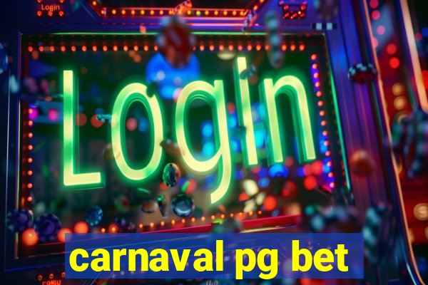 carnaval pg bet