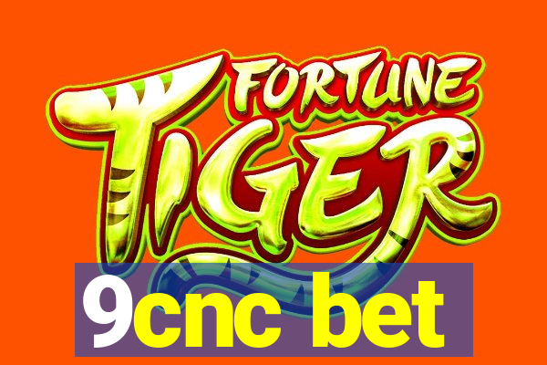 9cnc bet