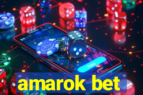 amarok bet