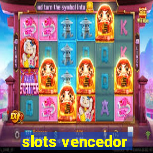 slots vencedor