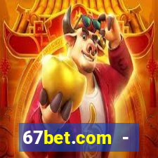 67bet.com - caça-níqueis online cassino