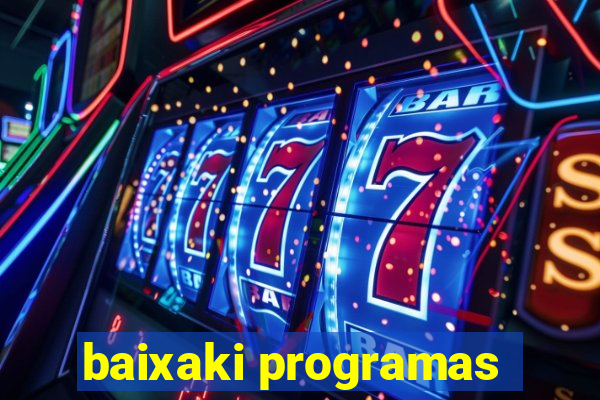 baixaki programas