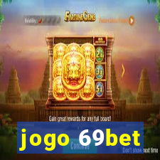 jogo 69bet