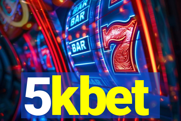 5kbet