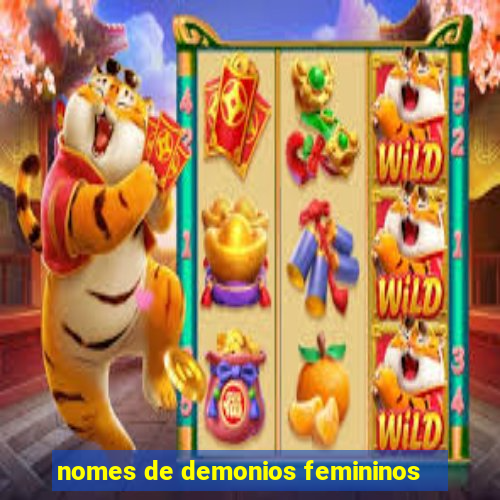 nomes de demonios femininos