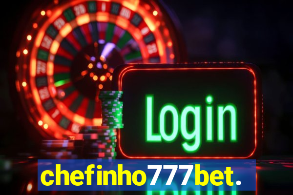 chefinho777bet.com