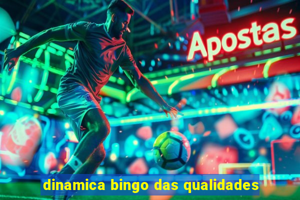 dinamica bingo das qualidades