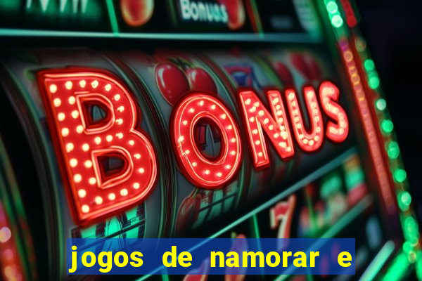 jogos de namorar e fazer filho