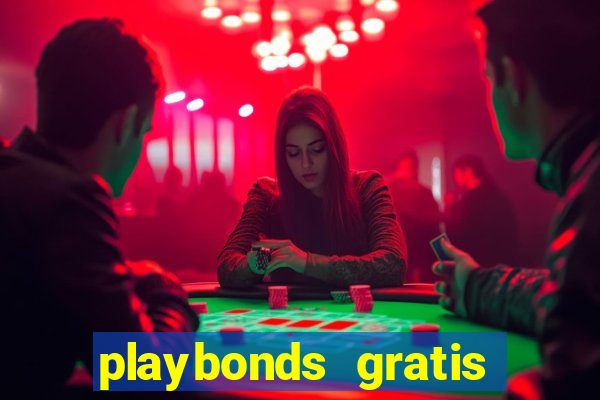 playbonds gratis jogar bingo silverball