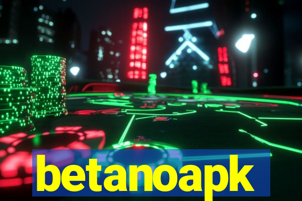 betanoapk