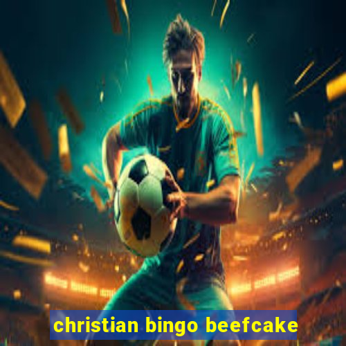 christian bingo beefcake