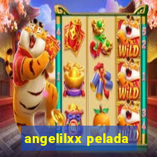 angelilxx pelada