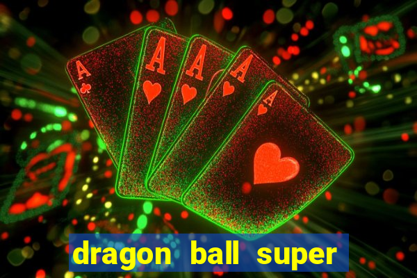 dragon ball super hero google drive